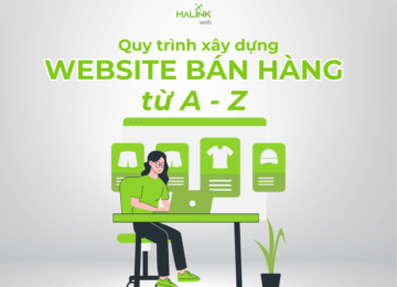 Quy trình xây dựng website bán hàng từ A đến Z